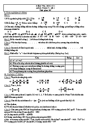 Kiểm tra học kỳ I môn Toán Lớp 7 - Đề 1 (Có đáp án)